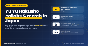 Read more about the article Yu Yu Hakusho Collaboration Events and Merch in Japan, Autumn 2026